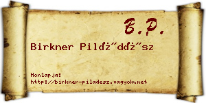 Birkner Piládész névjegykártya